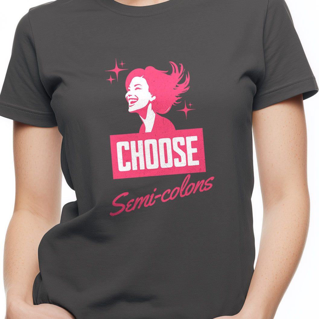 Choose Semi-Colons Unisex Softstyle T-Shirt