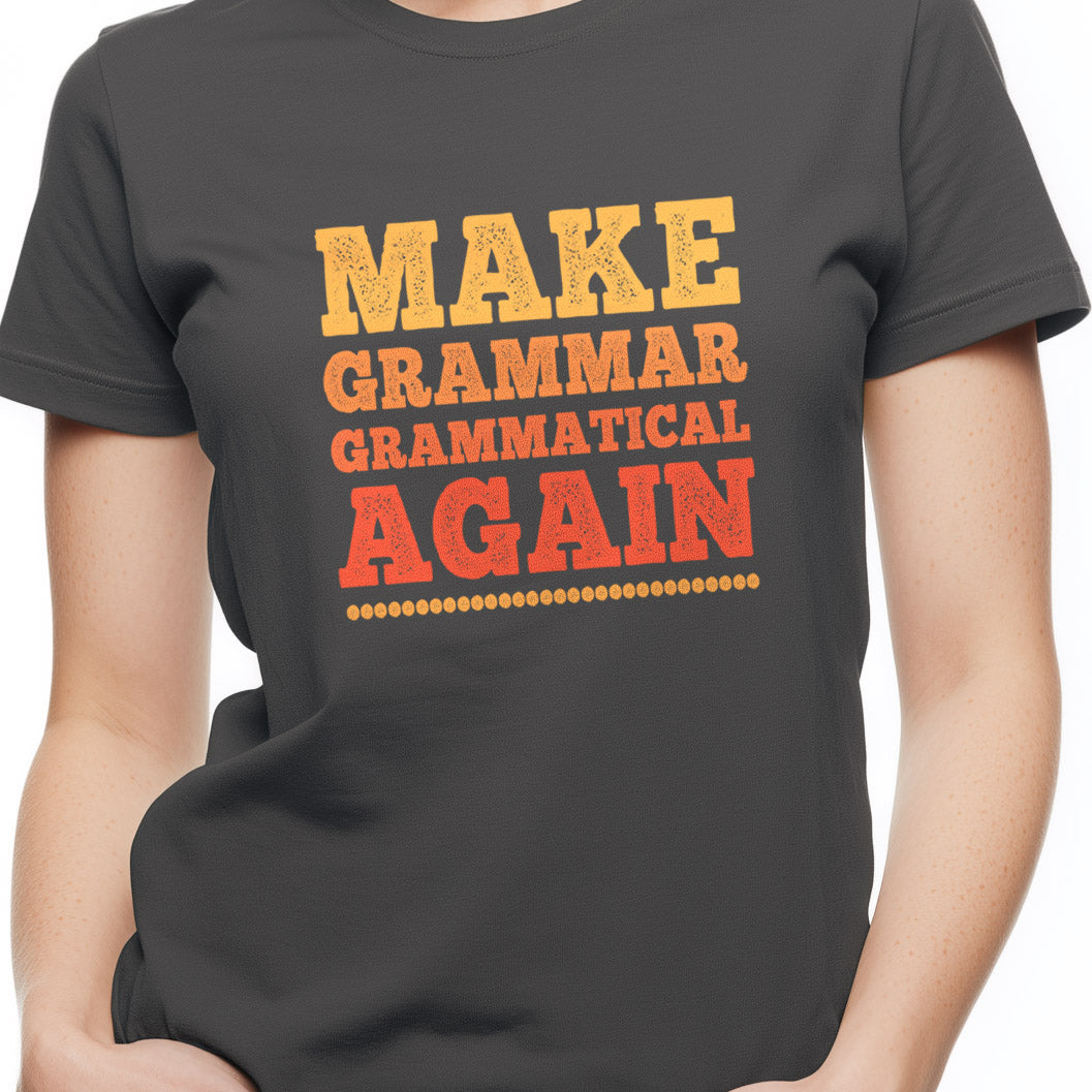 Make grammar grammatical again Unisex Softstyle T-Shirt