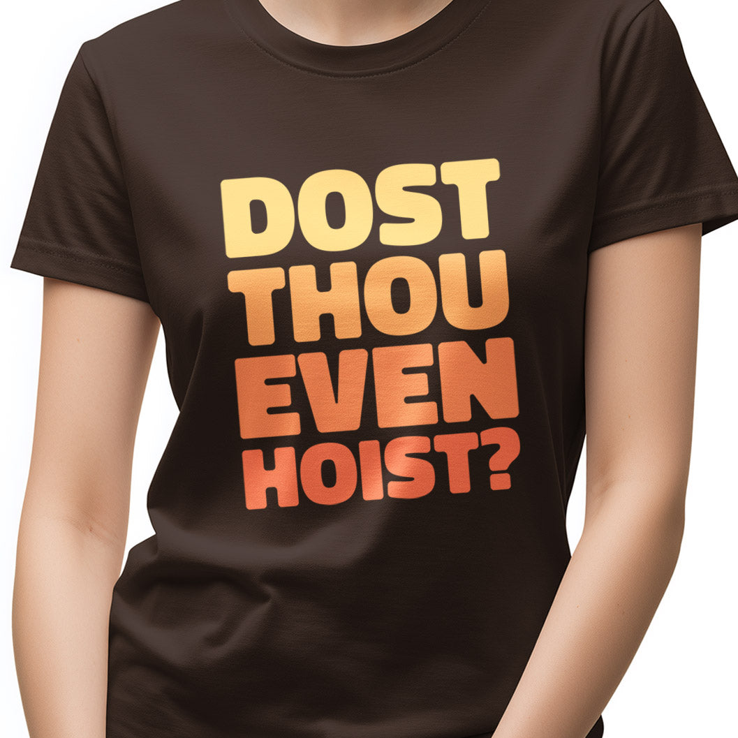 Dost thou even hoist? Unisex Softstyle T-Shirt