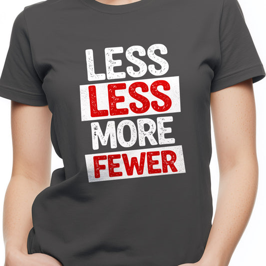 Less less more fewer Unisex Softstyle T-Shirt